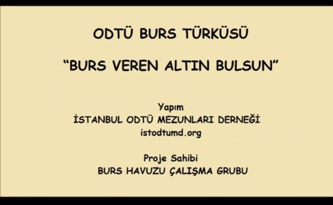 ODTÜ BURS TÜRKÜSÜ
